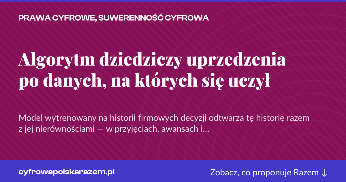 Karta social do udostępnienia: Algorytm dziedziczy uprzedzenia po danych, na których się uczył