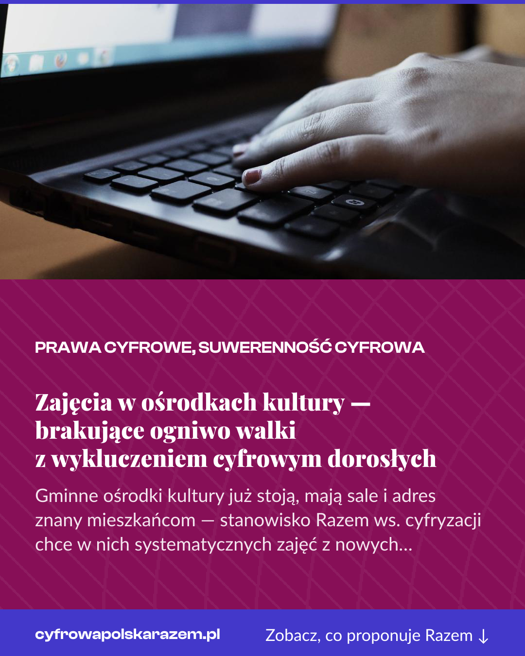 Grafika pionowa do udostępnienia: Zajęcia w ośrodkach kultury — brakujące ogniwo walki z wykluczeniem cyfrowym dorosłych