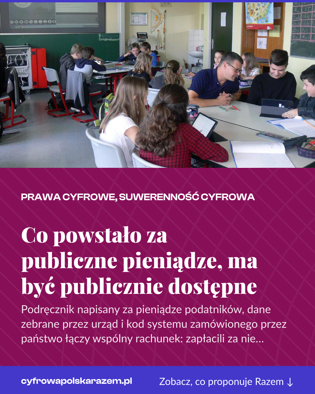 Grafika pionowa do udostępnienia: Co powstało za publiczne pieniądze, ma być publicznie dostępne